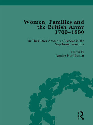 cover image of Women, Families and the British Army, 1700–1880 Vol 3